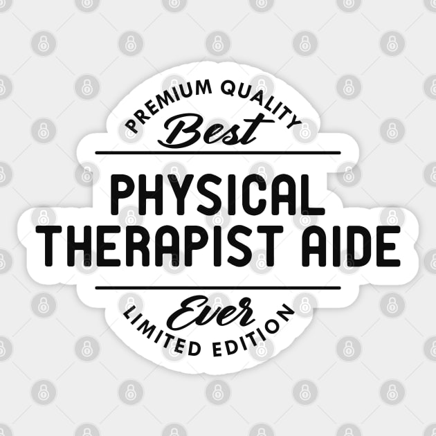 Physical Therapist Aide Sticker by KC Happy Shop